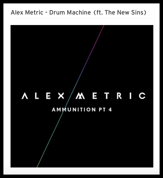 Alex Metric – Drum Machine ft. The New Sins
